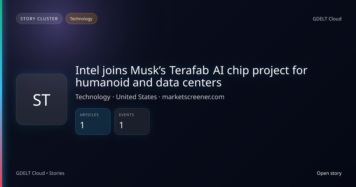 Intel joins Musk’s Terafab AI chip project for humanoid and data ...